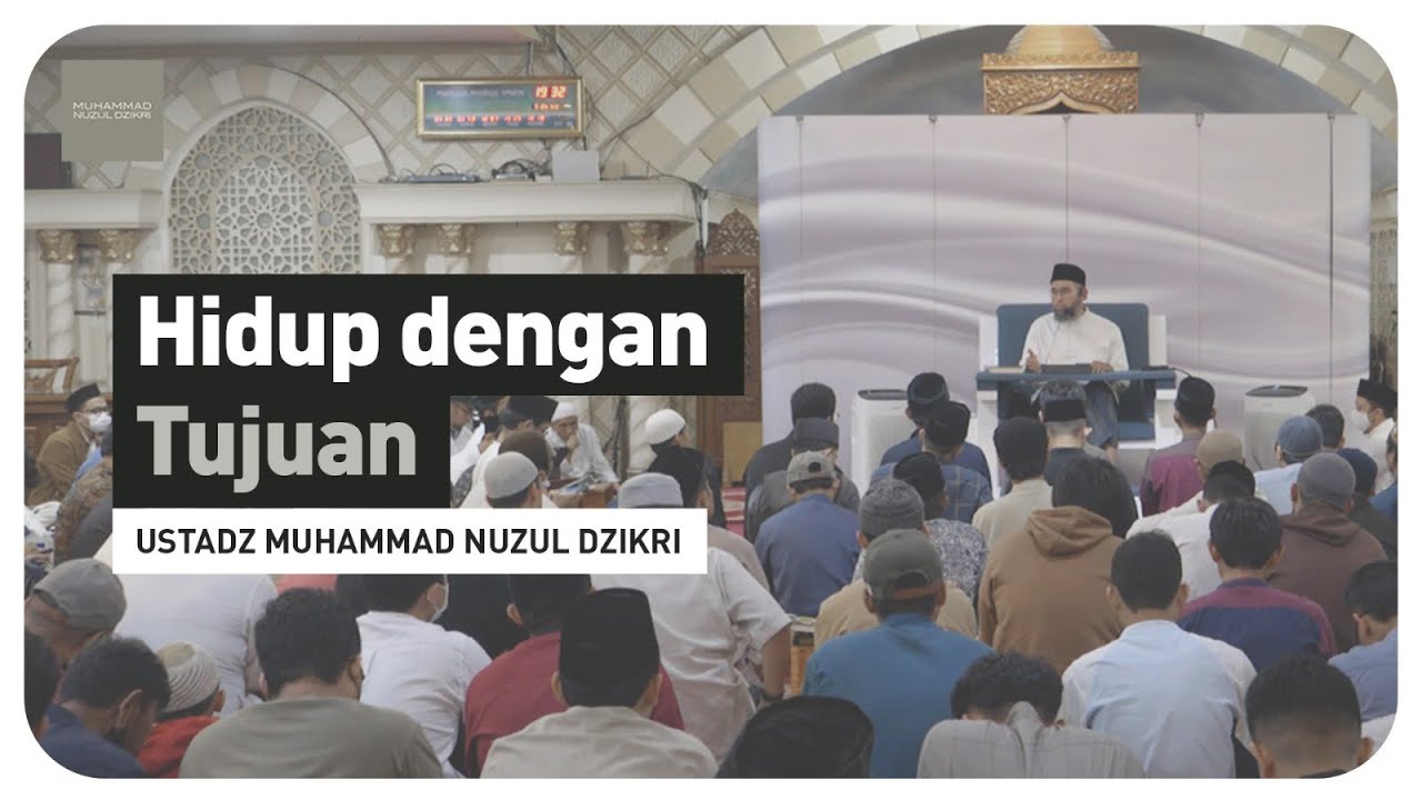 ⁣HIDUP DENGAN TUJUAN (1 menitan) | Ustadz Muhammad Nuzul Dzikri hafizhahullah