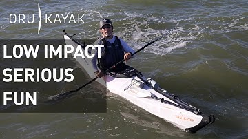 Oru Kayak How To: Using Kayaking as a Low Impact Exercise for Fitness, Fun and Recreation