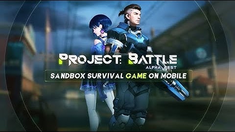 Project Battle Gameplay - NetEase Games ( Android iOS )