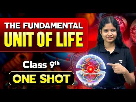 The Fundamental Unit Of Life – Class 9 One Shot | Cbse Science Biology | Twinkle Ma'am
