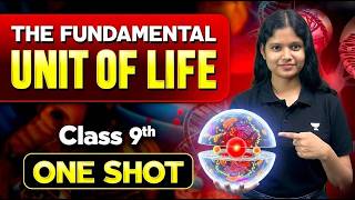 The Fundamental Unit Of Life – Class 9 One Shot | Cbse Science Biology | Twinkle Ma'am
