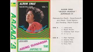 Aseng Suwarsih - Mujaer Mundur
