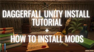 How to Install Daggerfall Unity + Installing Mods (D.R.E.A.M)