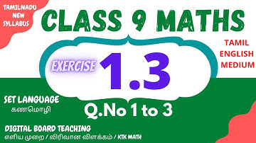 TN CLASS 9 - CHAPTER 1 - EXERCISE 1.3 - Q.No 1 to 3 - TAMIL & ENGLISH MEDIUM - KTK MATH
