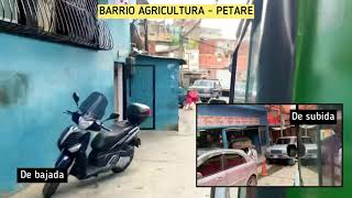Recorrido Barrio Agricultura - Petare
