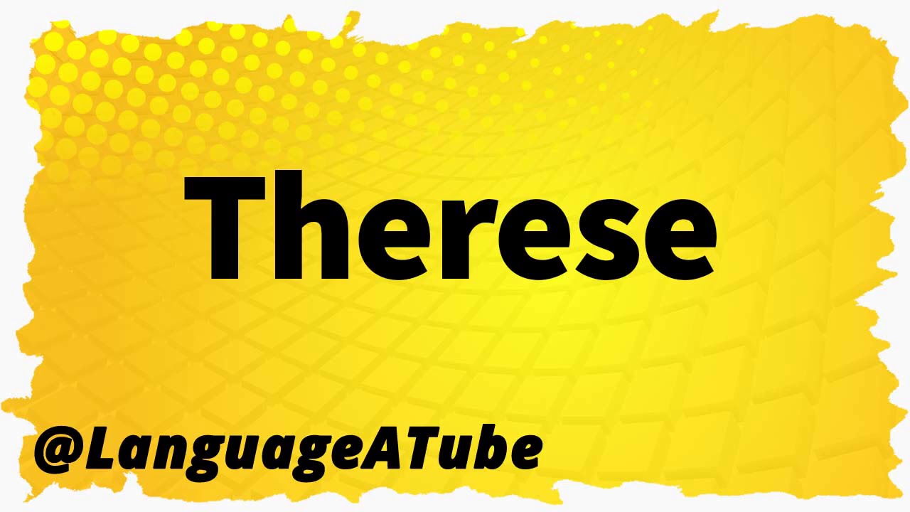 Therese Pronunciation How To Pronounce Therese YouTube therese-pronunciation-how-to-pronounce-therese-youtube