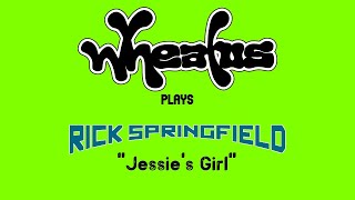 Jessie's Girl (Originally by Rick Springfield)