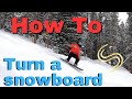 How To Turn Your Snowboard | Beginner Guide + Product Review