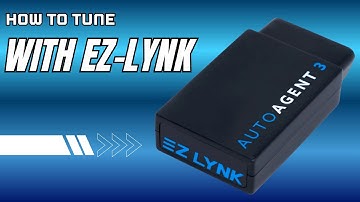 How To Tune With EZ-Lynk Auto Agent