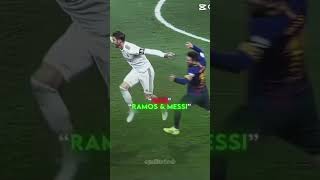 Messi X Ramos Edit