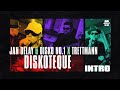 Intro - Trettmann X Jan Delay & DISKO NO.1 || DISKOTEQUE