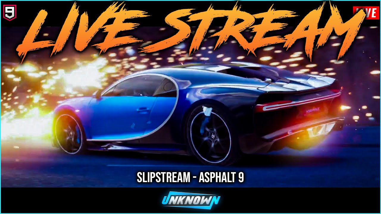 Asphalt 9 🔴 Live Stream Ghost Slipstream MP1 & Credits Rush MP2 - YouTube