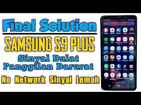 Fix Sinyal Samsung S9 plus | Simak video ini ..