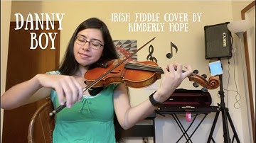 Danny Boy - Irish Fiddle Cover by Kimberly Hope