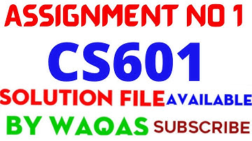 CS601 Assignment No 1 Spring 2022 cs601 assignment 1 2022 assignment 1 cs601 cs601 assignment 1 docx