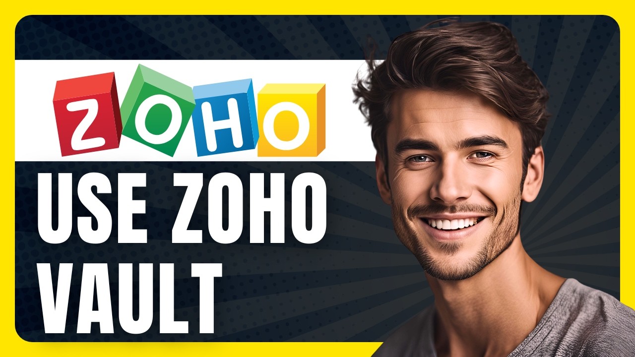 How to Use Zoho Vault in 2026 - YouTube