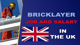 Bricklayer Salary in The UK - Jobs and Wages in the United Kingdom