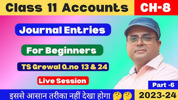 Journal Entries | Rules of Debit and Credit | TS GREWAL Q NO 13 ,14 📚📚