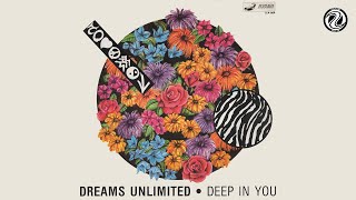 Dreams Unlimited - Deep In You (Love Night Mix) (Audio)