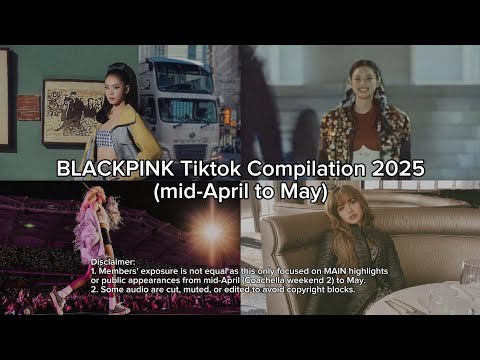 BLACKPINK Tiktok Compilation 2025 Apr To May 
