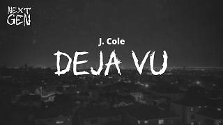 Download lagu J. Cole - Deja Vu / lyrics