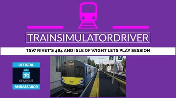 Train Sim World Isle of Wight and 484 Lets Play Session