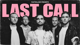 Fastwalker - Last Call Official Music Video