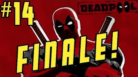 Deadpool Gameplay Walkthrough Part 14 FINALE (HD) Let