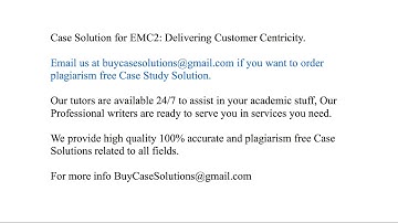 Case Solution EMC2 Delivering Customer Centricity