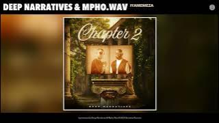 Deep Narratives & Mpho.Wav - Iyamemeza