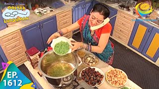 Taarak Mehta Ka Ooltah Chashmah - Episode 1612 - Full Episode