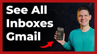 How To See All Inboxes In Gmail