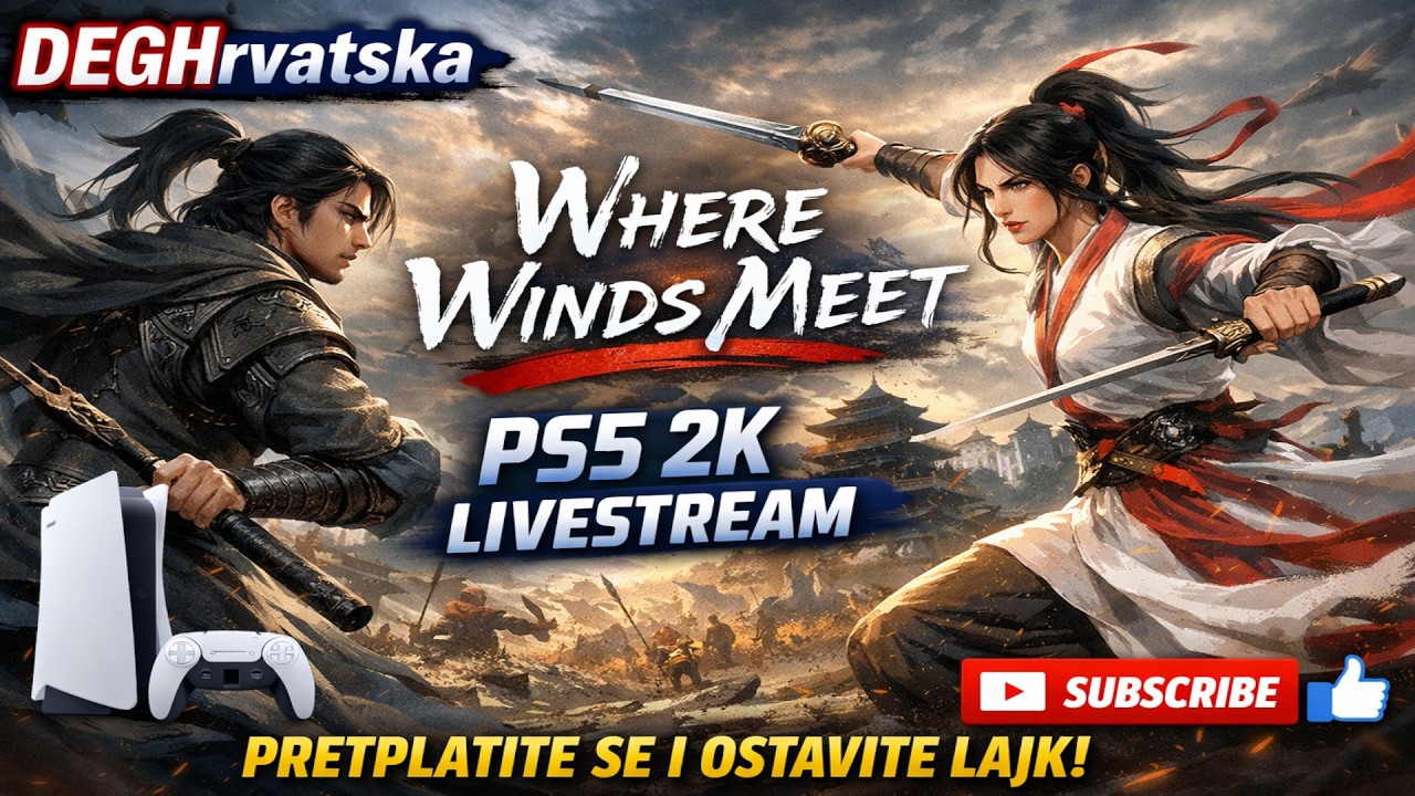 Where Winds Meet DVADESET PETA EPIZODA /EP.25/DEGHrvatska/PS5 GamePlay