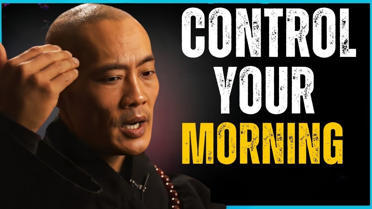 Master Your Mind Every Morning | Shaolin Master Wisdom