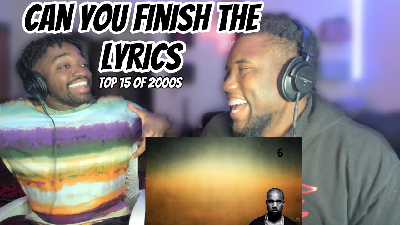 can-you-finish-the-lyircs-the-lyrics-challenge-top-15-of-2000-s
