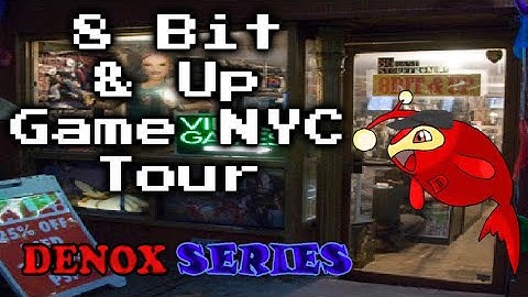 DENOX AND SUPER KING 64 VISITS THE 8-BIT AND UP VIDEOGAMES STORE IN MANHATTAN NYC - DenoxSeries