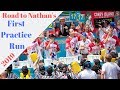 Road to Nathan&#39;s  2019  First Hot Dog Practice Run