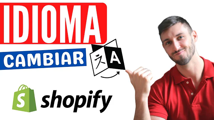 Cómo cambiar el Idioma en tu Tienda Online de Shopify