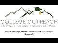 2025 Workshop - Making College Affordable: Private Scholarships (Session 3)