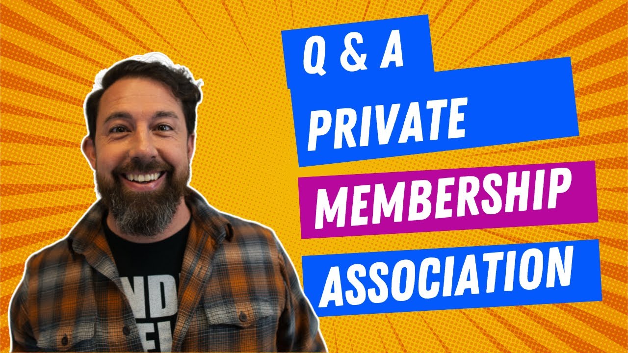 private-membership-association-q-a-youtube