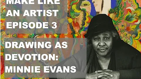 Make Like an Artist Episode 3: Drawing as Devotion...