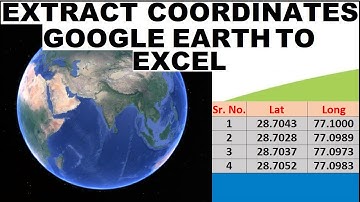 EXTRACT COORDINATES GOOGLE EARTH TO EXCEL