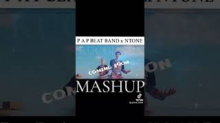 P A P Beat Band X Nt One Mashup