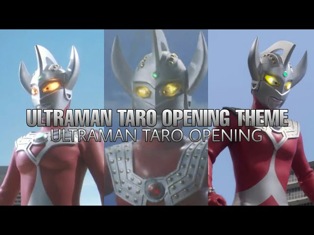 Ultraman Taro opening - lyrics | 40 Years Later Ver. class=