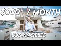 What its like to live on a 600 per month boat in los angeles