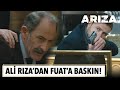 Ali Rıza'dan Fuat'a baskın! | Arıza 16. Bölüm