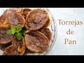 Torrejas de Pan | Las Mejores y Original | Cuban French Toast