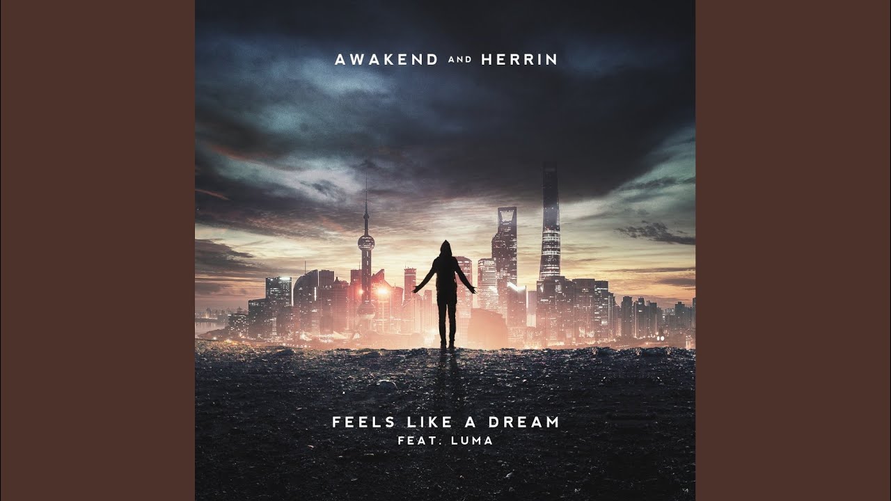 Feels Like a Dream - YouTube