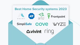 Best Home Security Systems 2023 | See our top picks