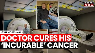 Cancer Cure | Australian Doctor Beats Brain Cancer; How Did He Save Himself?